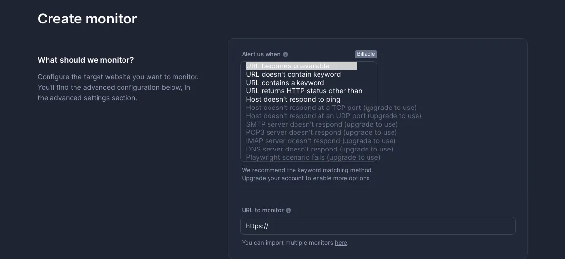 Better Stack Create monitor form with the Alert us when list expanded: five URL and ping options available, seven options marked upgrade to use