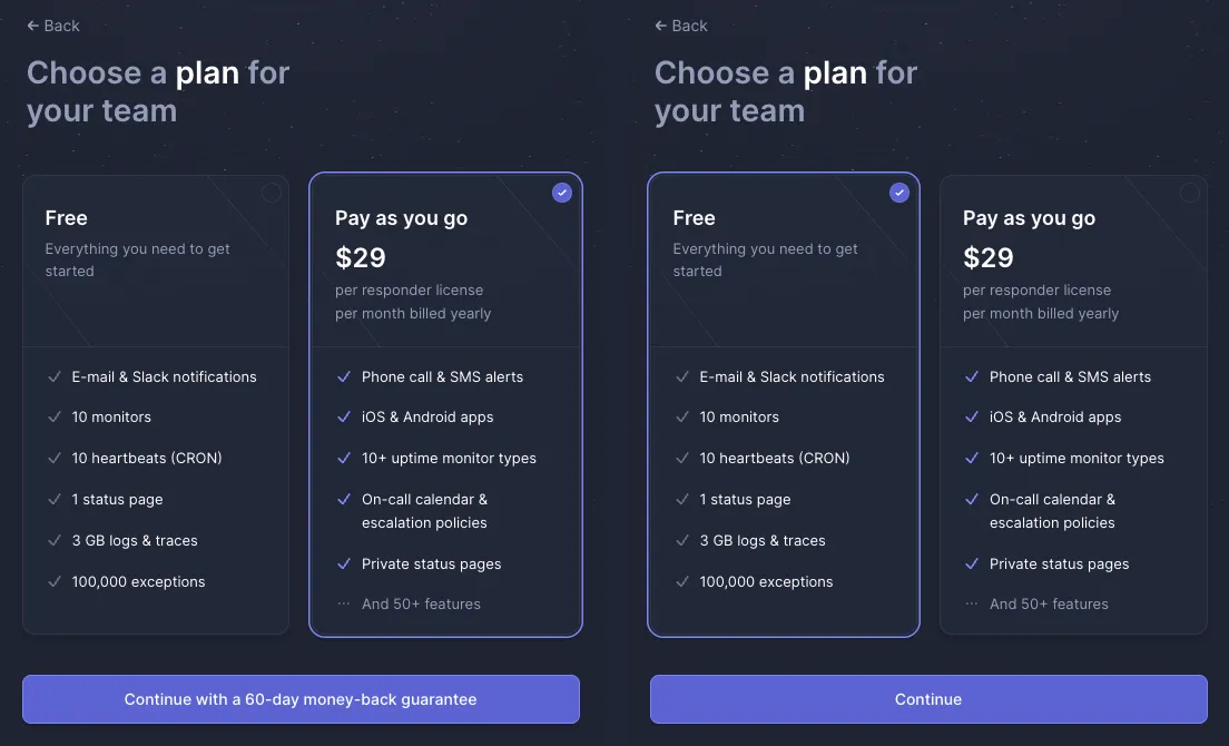 Two copies of the Better Stack plan screen: on the left Pay as you go $29 is selected by default with the button Continue with a 60-day money-back guarantee; on the right Free is selected and the button reads Continue